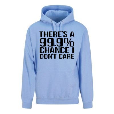 No Drama Please Joke – There’S A 99 Chance That I Don’T Care Gift Unisex Surf Hoodie