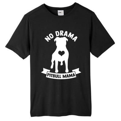 No Drama Pitbull Mama American Pit Bull Love Pittie Gift Tall Fusion ChromaSoft Performance T-Shirt