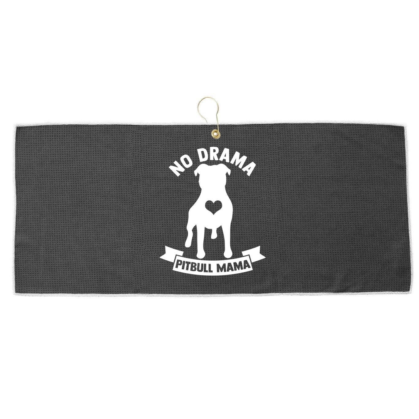 No Drama Pitbull Mama American Pit Bull Love Pittie Gift Large Microfiber Waffle Golf Towel