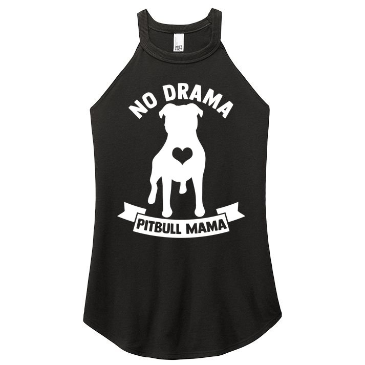 No Drama Pitbull Mama American Pit Bull Love Pittie Gift Women's Perfect Tri Rocker Tank