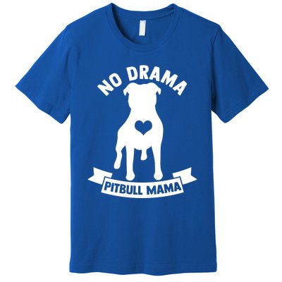 No Drama Pitbull Mama American Pit Bull Love Pittie Gift Premium T-Shirt