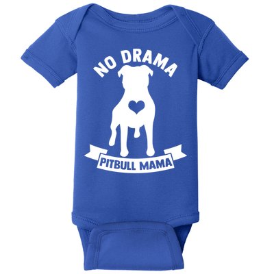 No Drama Pitbull Mama American Pit Bull Love Pittie Gift Baby Bodysuit