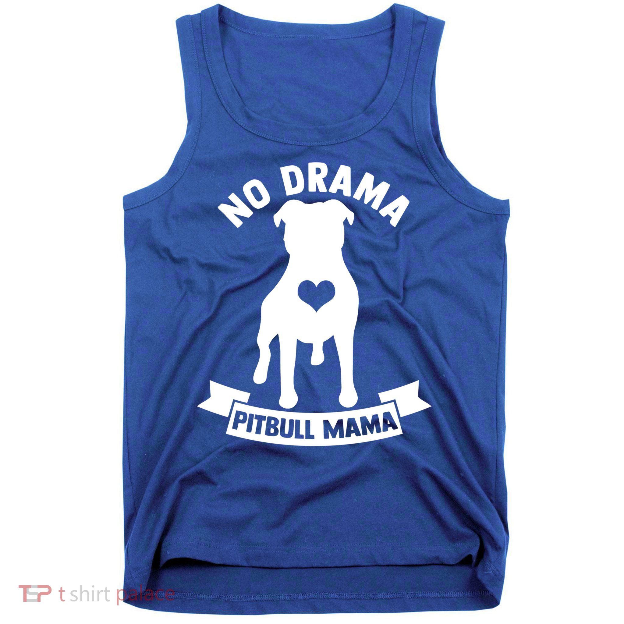 No Drama Pitbull Mama American Pit Bull Love Pittie Gift Tank Top