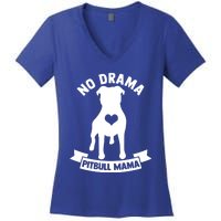 No Drama Pitbull Mama American Pit Bull Love Pittie Gift Women's V-Neck T-Shirt