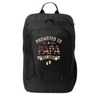 New Dad Promoted To Papa Est.2024 City Backpack