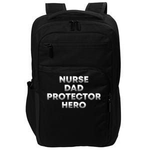 Nurse Dad Protector Hero Daddy Nursing Father Rn Profession Gift Impact Tech Backpack