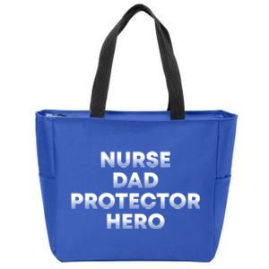 Nurse Dad Protector Hero Daddy Nursing Father Rn Profession Gift Zip Tote Bag