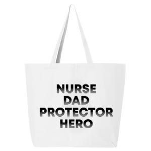 Nurse Dad Protector Hero Daddy Nursing Father Rn Profession Gift 25L Jumbo Tote