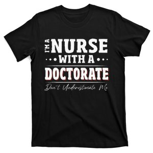 Nurse Dnp Phd Doctorate Graduation Present Dnp Nurse T-Shirt