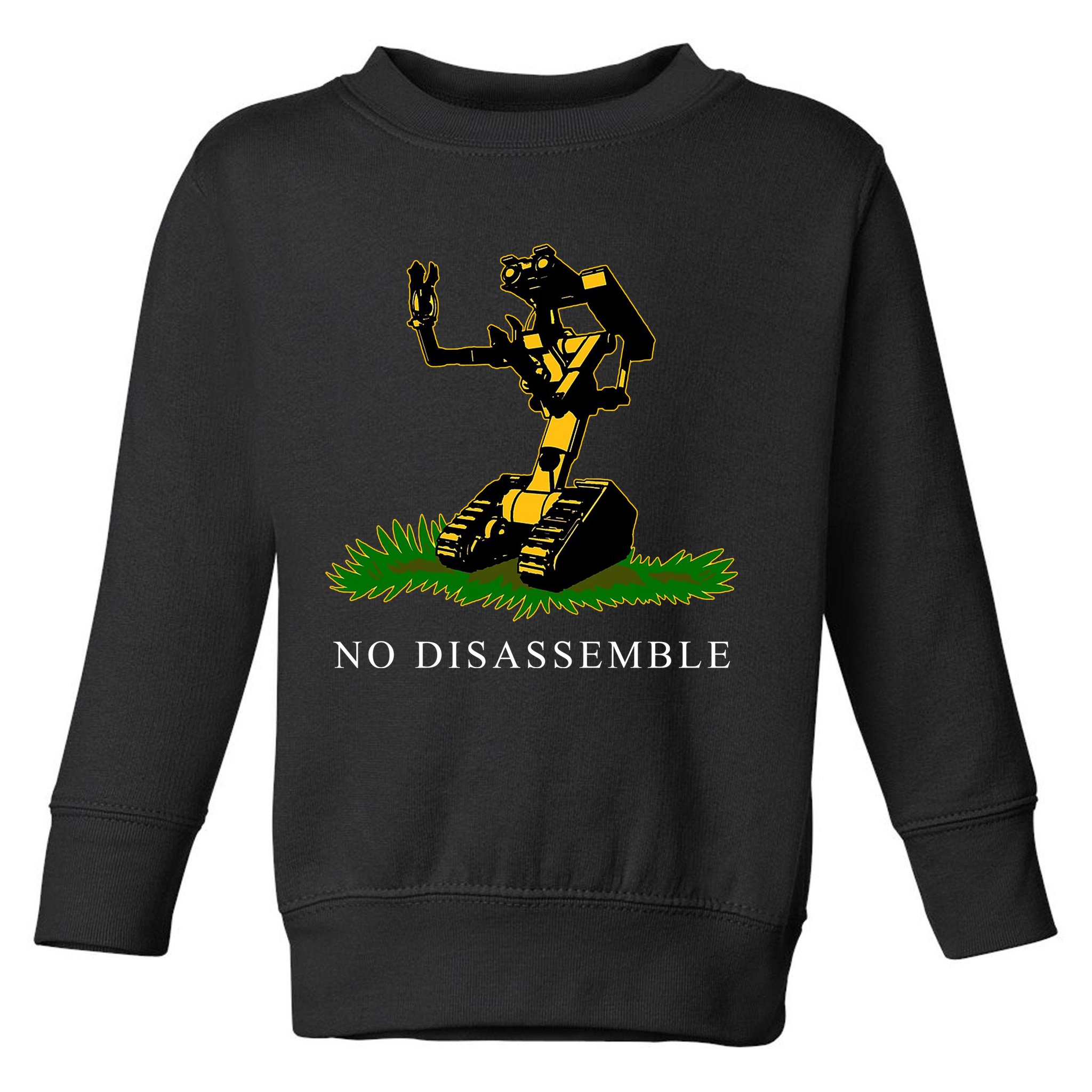 No Disassemble Robot Toddler Sweatshirt