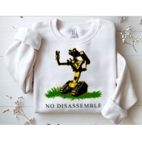 No Disassemble Robot Sweatshirt