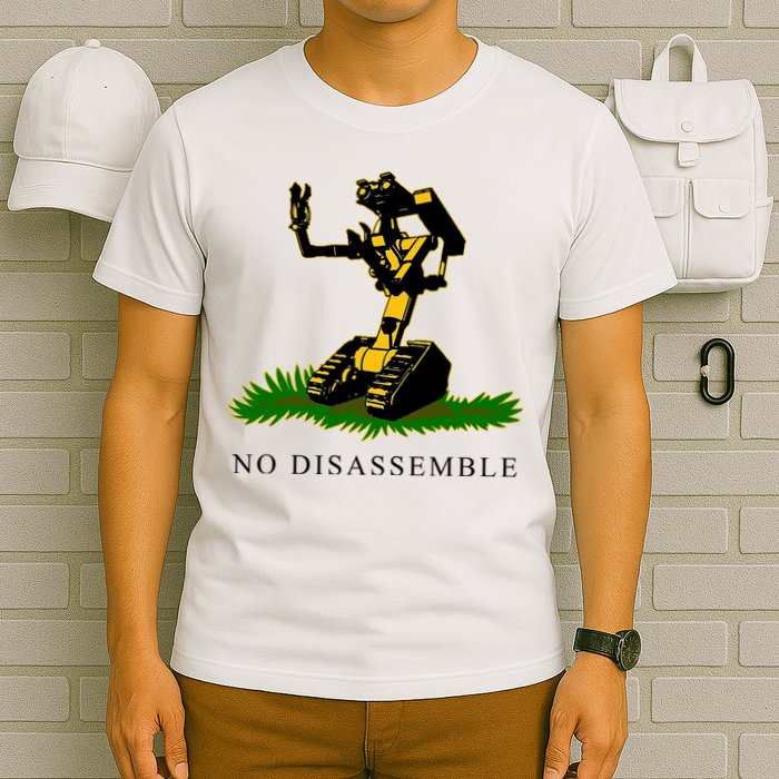 No Disassemble Robot T-Shirt