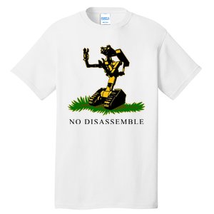 No Disassemble Robot Tall T-Shirt