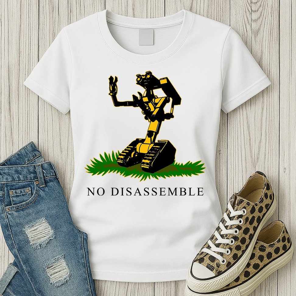 No Disassemble Robot Womens T-Shirt