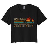 Nosework Dog Sport Training Nose Work Scent Work For Dogs Women's Crop Top Tee