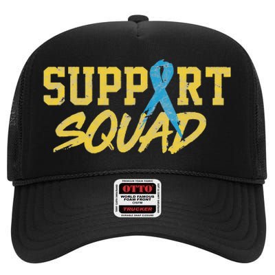 National Down Syndrome Awareness Month Support Squad T21 High Crown Mesh Back Trucker Hat