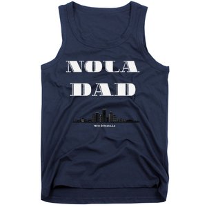 Nola Dad Support Never Forget Nola Orleans Strong Tank Top