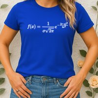 Normal Distribution Statistics Probablity Data Analyst Joke Meaningful Gift Womens T-Shirt