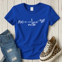 Normal Distribution Statistics Probablity Data Analyst Joke Meaningful Gift Womens T-Shirt