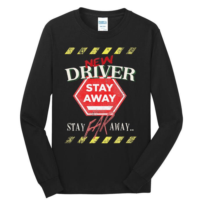 New Driver Stay Far Away Student Driving Instructor Tall Long Sleeve T-Shirt