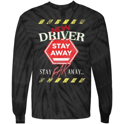 New Driver Stay Far Away Student Driving Instructor Tie-Dye Long Sleeve Shirt