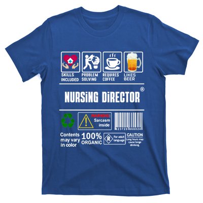 Nursing Director Skills Included Problem Solving Coffee Beer Gift T-Shirt