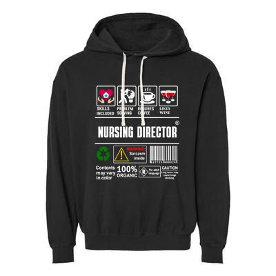 Nursing Director Skills Problem Solving Coffee Wine Gift Garment-Dyed Fleece Hoodie