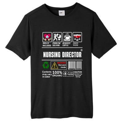 Nursing Director Skills Problem Solving Coffee Wine Gift Tall Fusion ChromaSoft Performance T-Shirt