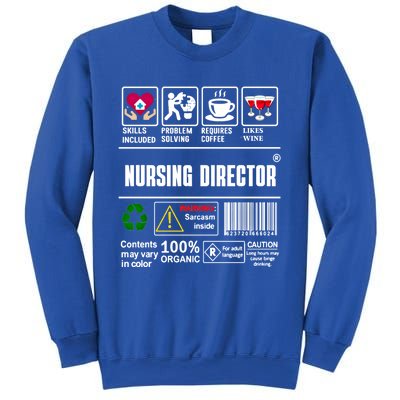 Nursing Director Skills Problem Solving Coffee Wine Gift Sweatshirt