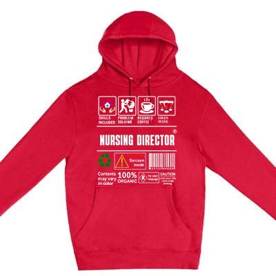 Nursing Director Skills Problem Solving Coffee Wine Gift Premium Pullover Hoodie