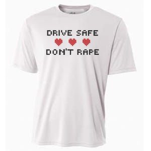 Notinteresting Drive Safe DonT Rape Cooling Performance Crew T-Shirt