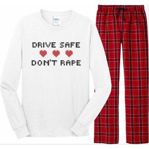 Notinteresting Drive Safe DonT Rape Long Sleeve Pajama Set