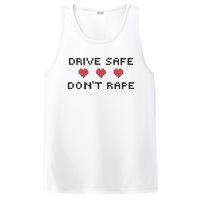 Notinteresting Drive Safe DonT Rape PosiCharge Competitor Tank