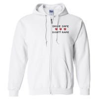 Notinteresting Drive Safe DonT Rape Full Zip Hoodie