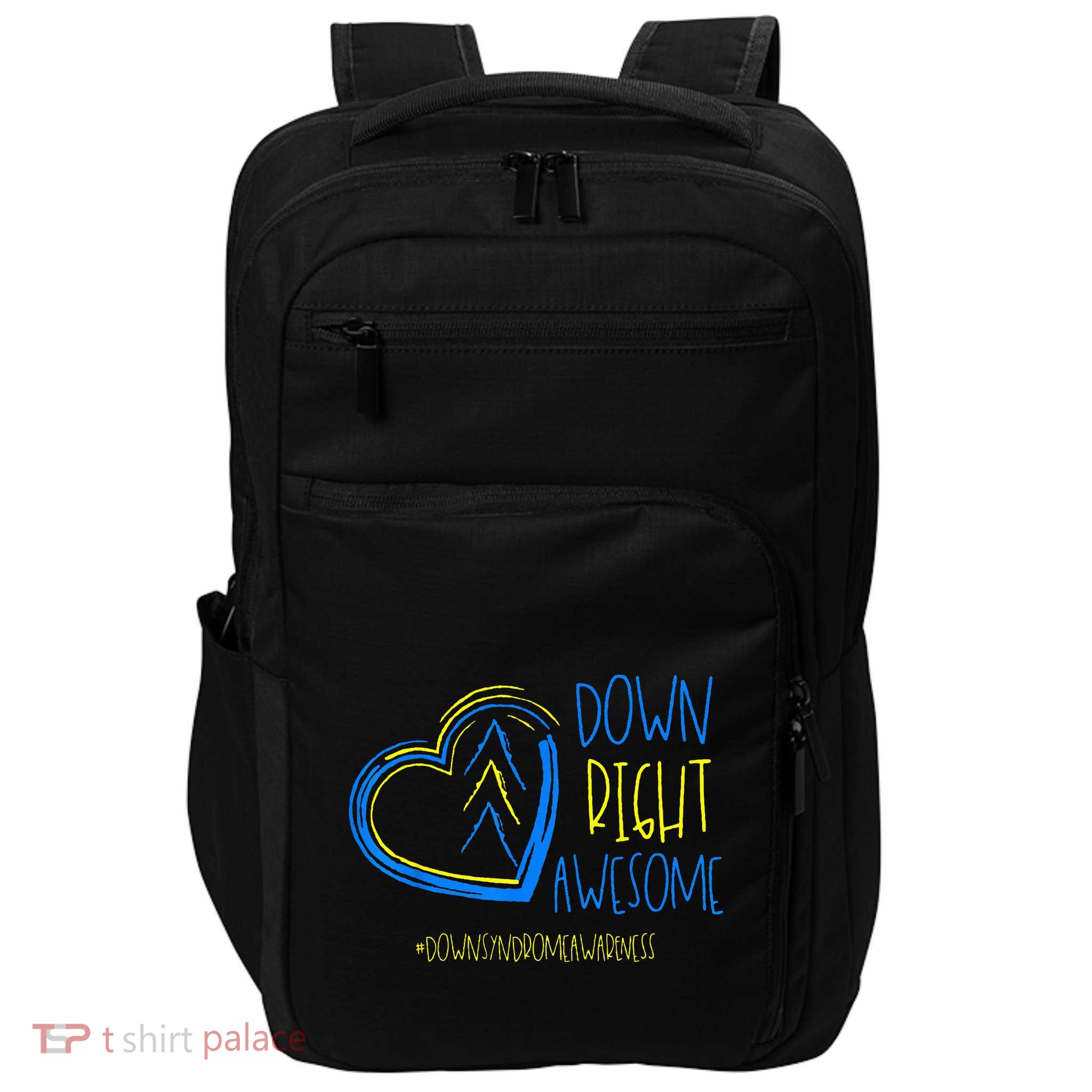 National Down Syndrome Awareness Month Down Right Awesome Impact Tech Backpack
