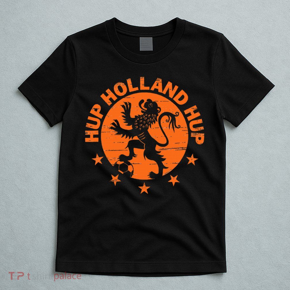 Netherlands Dutch Soccer Hup Holland Oranje T-Shirt