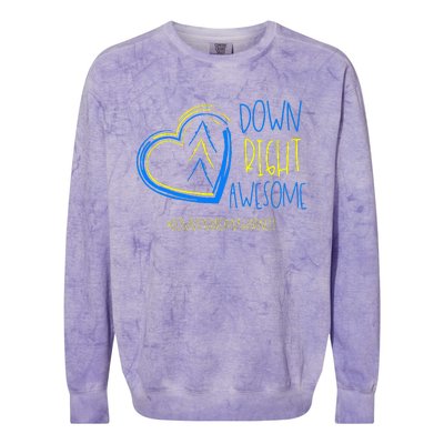 National Down Syndrome Awareness Month Down Right Awesome Colorblast Crewneck Sweatshirt