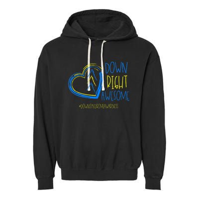 National Down Syndrome Awareness Month Down Right Awesome Garment-Dyed Fleece Hoodie