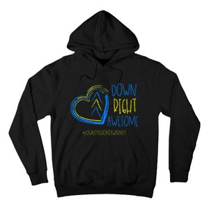 National Down Syndrome Awareness Month Down Right Awesome Hoodie