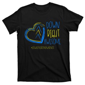 National Down Syndrome Awareness Month Down Right Awesome T-Shirt