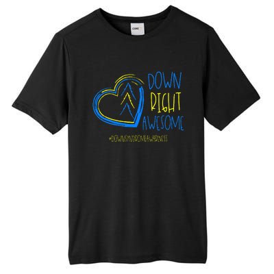 National Down Syndrome Awareness Month Down Right Awesome Tall Fusion ChromaSoft Performance T-Shirt