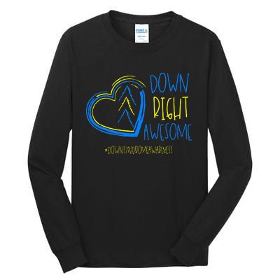 National Down Syndrome Awareness Month Down Right Awesome Tall Long Sleeve T-Shirt