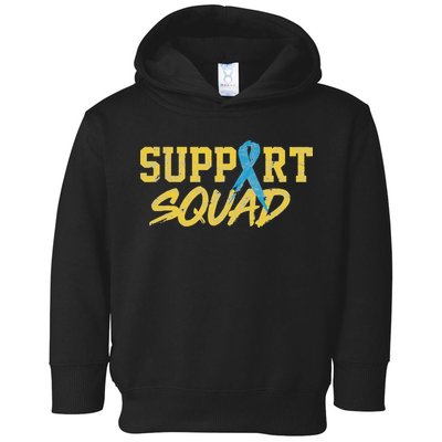 National Down Syndrome Awareness Month Support Squad T21 Toddler Hoodie