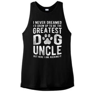 Never Dreamed To Be Greatest Dog Uncle Funny Gift Ladies PosiCharge Tri-Blend Wicking Tank