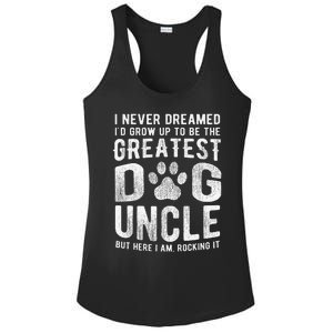 Never Dreamed To Be Greatest Dog Uncle Funny Gift Ladies PosiCharge Competitor Racerback Tank