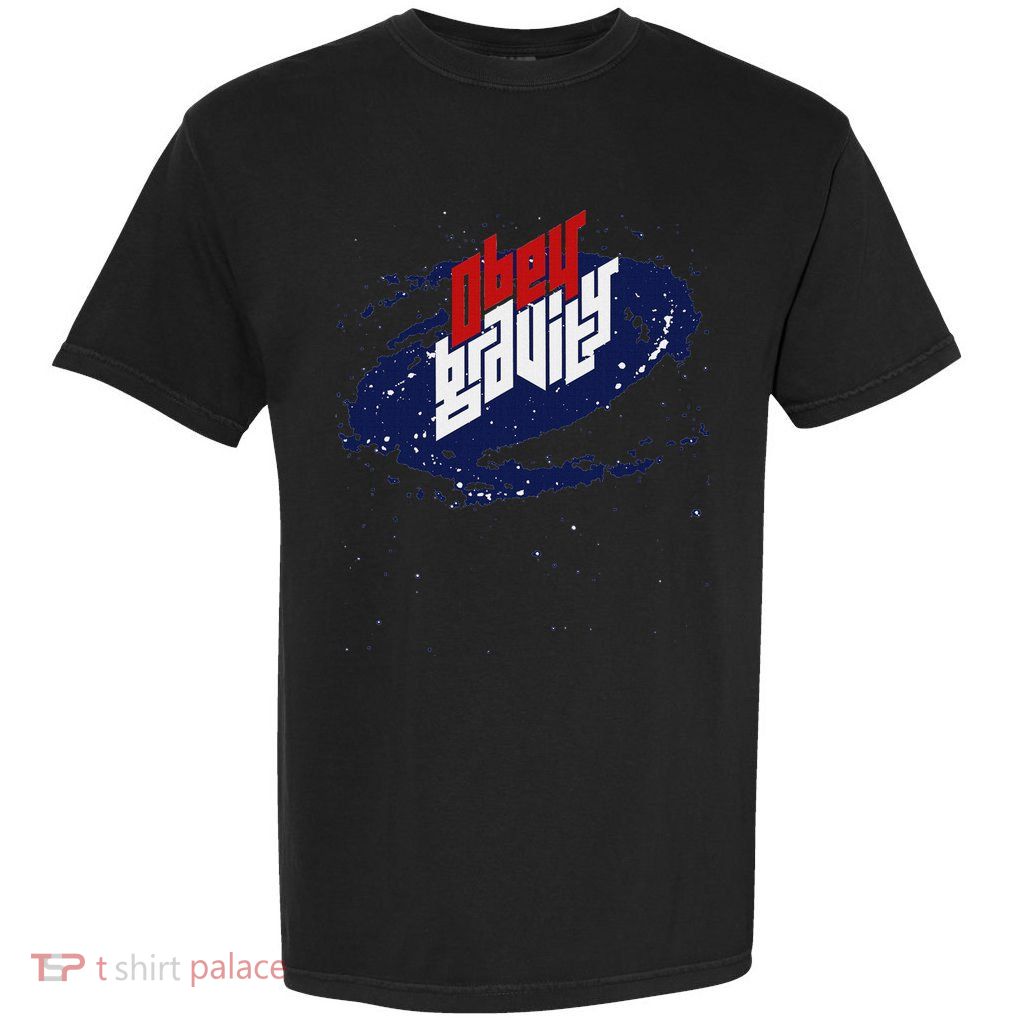 Neil Degrasse Tyson Obey Gravity Garment-Dyed Heavyweight T-Shirt