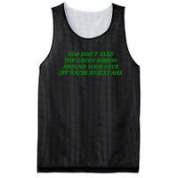 Noo Don’T Take The Green Ribbon Around Your Neck Off You’Re So Sexy Aha Mesh Reversible Basketball Jersey Tank