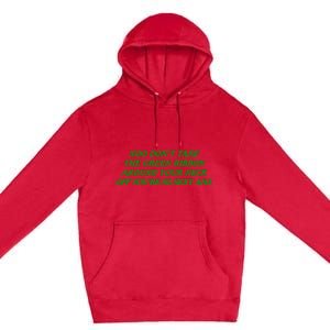 Noo Don’T Take The Green Ribbon Around Your Neck Off You’Re So Sexy Aha Premium Pullover Hoodie