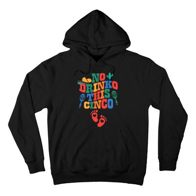 No Drink This Cinco De Mayo Funny Pregnancy Announcement Hoodie