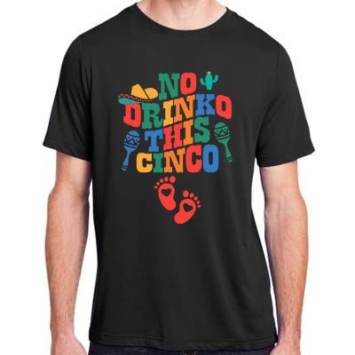 No Drink This Cinco De Mayo Funny Pregnancy Announcement Adult ChromaSoft Performance T-Shirt